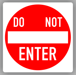 Do Not Enter Sign - Order Now
